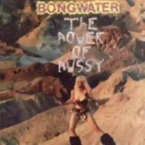 Cover Bongwater - The Power of Pussy