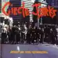 <b>Circle Jerks</b> • Wild in the Streets