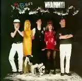 The B-52s: Whammy!