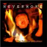 Nevermore: The Politics of Ecstasy