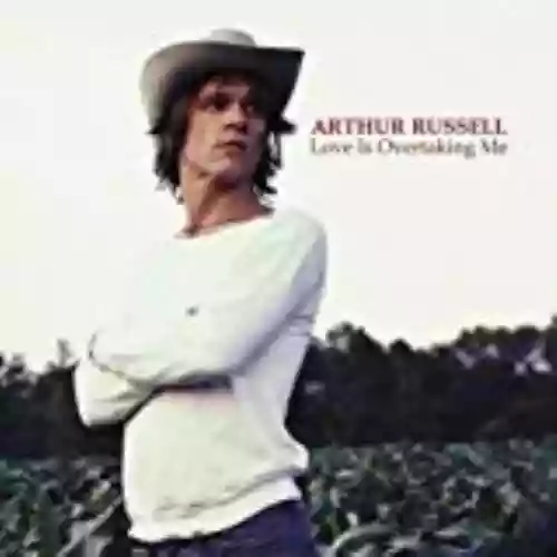 Cover Arthur Russell - Love Is Overtaking Me
