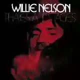 Willie Nelson: Phases and Stages