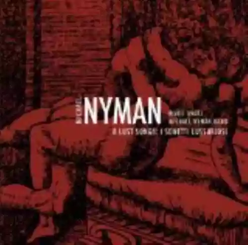 Cover Michael Nyman - 8 Lust Songs: I Sonetti Lussuriosi