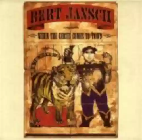 Cover Bert Jansch - When the Circus Comes to Town