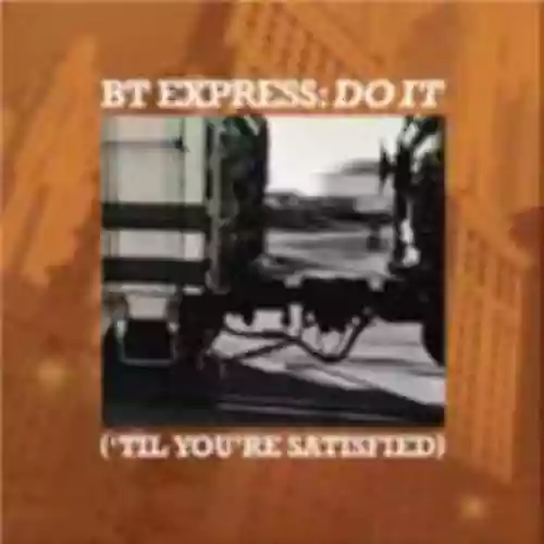 Cover di Do It ('Til You're Satisfied)