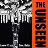 The Unseen: Lower Class Crucifixion