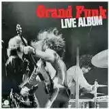 Grand Funk Railroad: Live Album