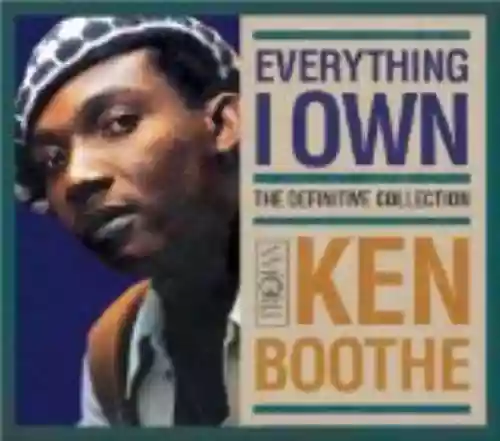 Cover Ken Boothe - Everything I Own: The Definitive Collection
