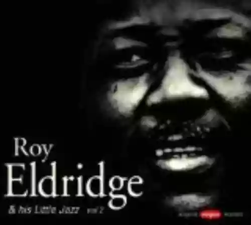 Cover di Roy Eldridge and His Little Jazz, Volume 2