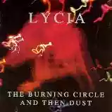 Lycia: The Burning Circle and Then Dust