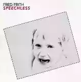 Fred Frith: Speechless