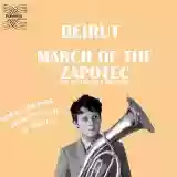 Beirut: March of The Zapotec