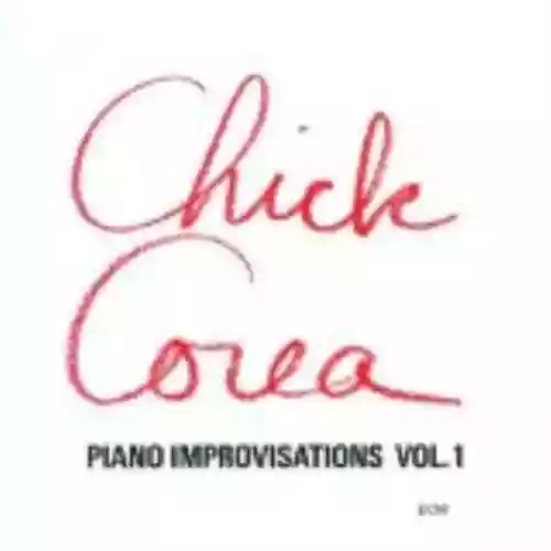 Cover Chick Corea - Piano Improvisations, Volume 1
