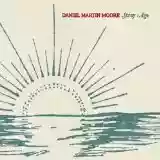Daniel Martin Moore: Stray Age