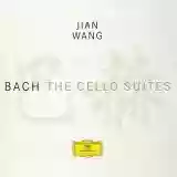 Johann Sebastian Bach: Bach: The Cello Suites (Jian Wang) (disc 1)