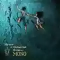 <b>MONO</b> • Hymn to the Immortal Wind