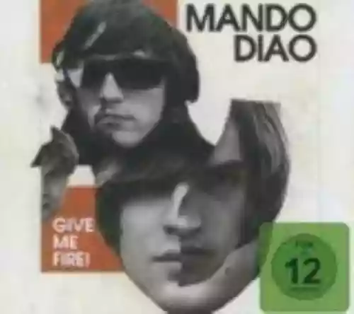 Cover di Give Me Fire!