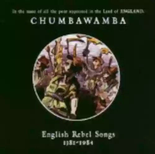 Cover Chumbawamba - English Rebel Songs 1381-1914