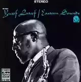 Yusef Lateef: Eastern Sounds