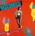 <b>Vasco Rossi</b> • Vado al massimo