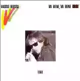 Vasco Rossi: Va Bene, Va Bene Così