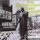 Thad Jones: The Magnificent Thad Jones