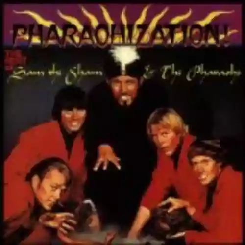 Cover di Pharaohization: The Best of Sam the Sham & The Pharoahs