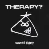 Therapy?: Crooked Timber