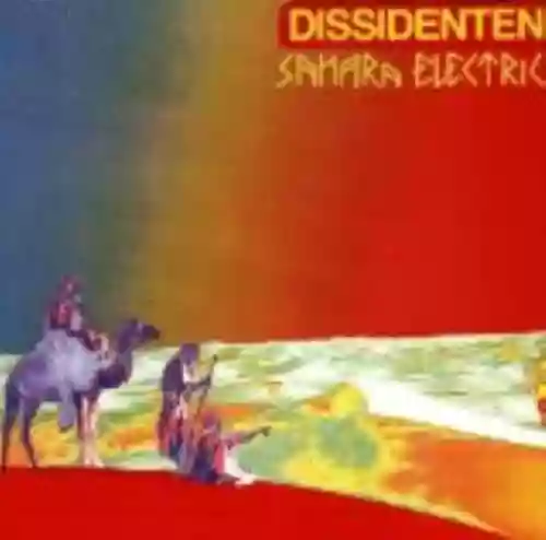 Cover Dissidenten - Sahara Elektrik