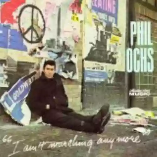 Cover Phil Ochs - I Ain't Marching Anymore
