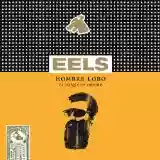 Eels: Hombre Lobo: 12 Songs of Desire