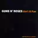 Guns N' Roses: Ain't It Fun
