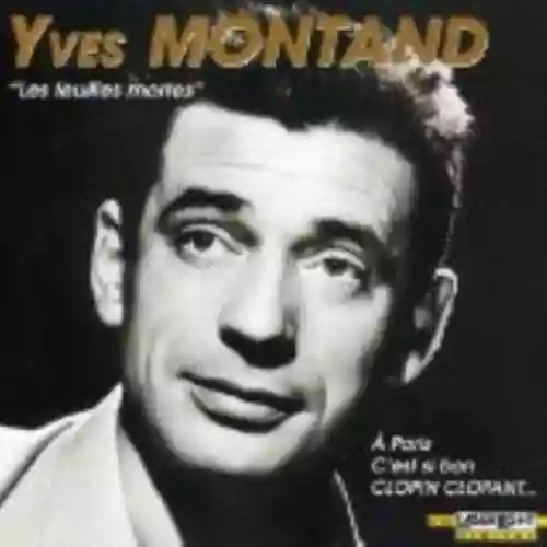 Cover Yves Montand - Les Feuilles mortes
