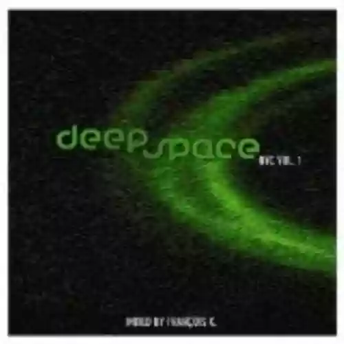 Cover François K - Deep Space NYC, Volume 1