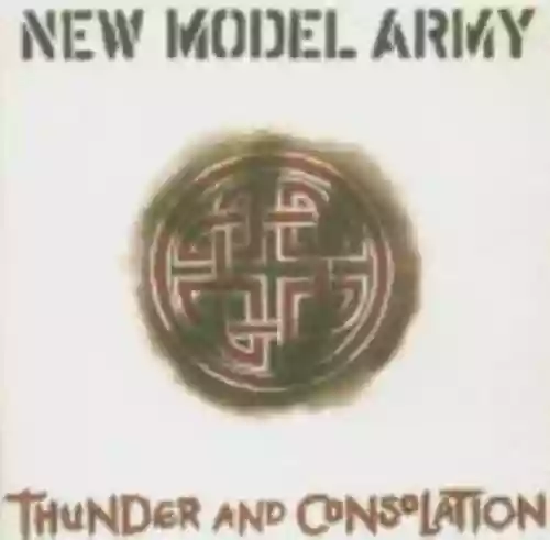 Cover New Model Army - Thunder and Consolation