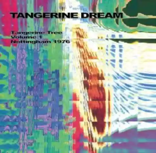 Cover di 1976-11-08: Tangerine Tree, Volume 1: Nottingham Albert Hall, Nottingham, UK