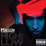 Marilyn Manson: The High End Of Low