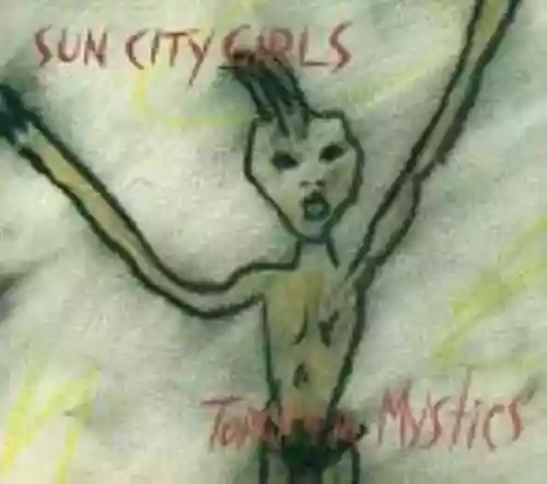 Cover Sun City Girls - Torch of the Mystics