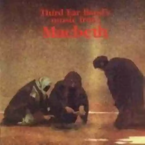 Cover Third Ear Band - Music From Macbeth