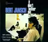 Bert Jansch: It Don’t Bother Me