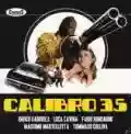 <b>Calibro 35</b> • Calibro 35