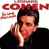 Leonard Cohen: So Long, Marianne