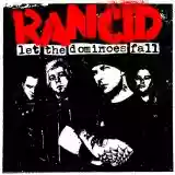Rancid: Let the Dominoes Fall