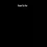 Faust: So Far