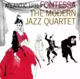 Modern Jazz Quartet: Fontessa