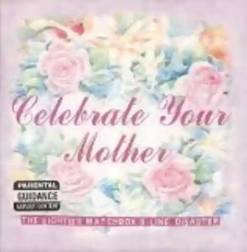 Cover The Eighties Matchbox B-Line Disaster - Celebrate Your Mother