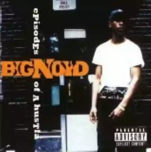 Cover Big Noyd - Episodes of a Hustla