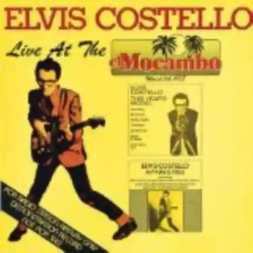 Cover Elvis Costello - Live at the El Mocambo