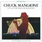 Chuck Mangione: An Evening of Magic: Live at the Hollywood Bowl