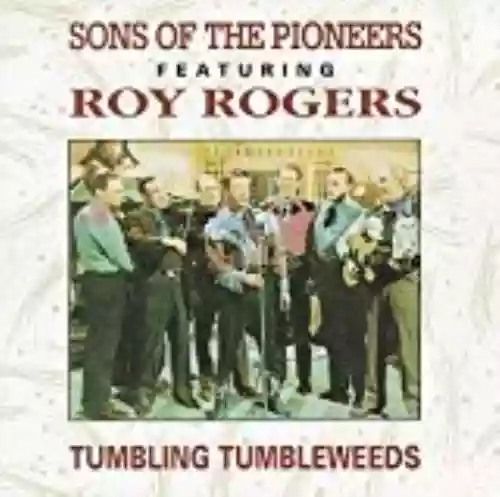 Cover Sons of the Pioneers - Tumbling Tumbleweeds